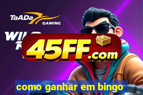 como ganhar em bingo